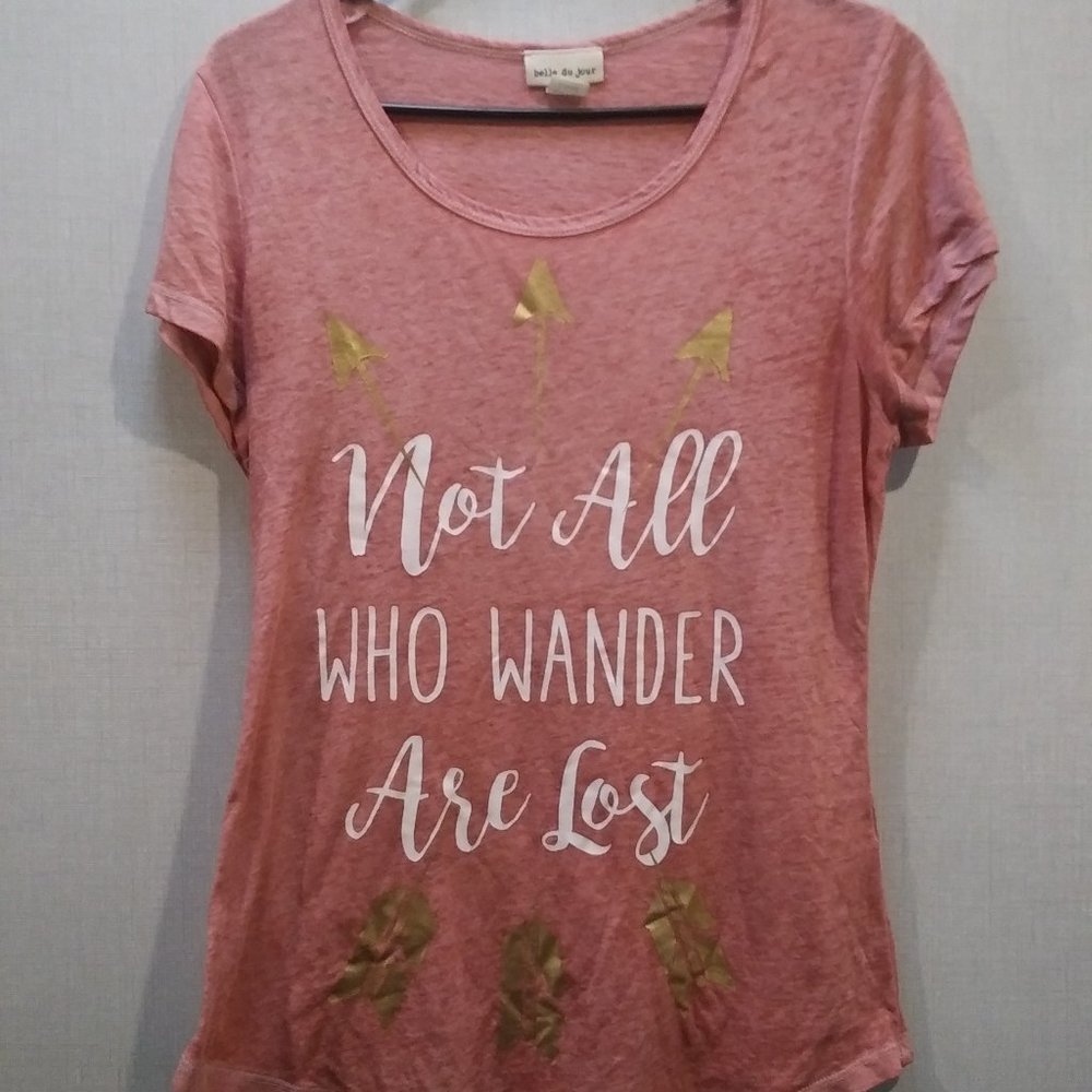 belle du jour  Not all who wander are lost Tee